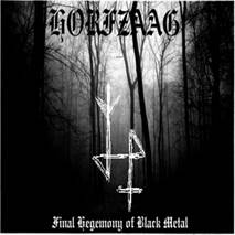 Horfzaag : Final Hegemony of Black Metal